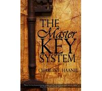 The Master Key System By Charles F. Haanel