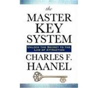 The Master Key System Haanel, Charles F. (Auteur)