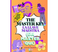 The Master Key-WHEN DID I START MESSING UP EVEN MORE?: WHEN DID I START MESSING UP EVEN MORE?