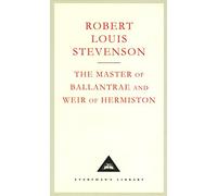 The Master Of Ballantrae And Weir Of Hermiston