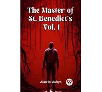 The Master Of St. Benedict's Vol. 1