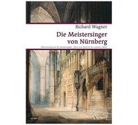 The Master Singers Of Nuremberg Wwv 96 / Vocal Score