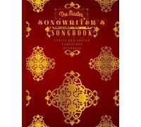 The Master Songwriter's Songbook Lyric And Guitar Tablature Notebook: The Master Musicians Ultimate Personal Half College Rule Composition Lines For ... Great Gift For Men And Women Of All Ages