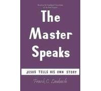 The Master Speaks