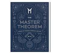 The Master Theorem: A Book of Puzzles, Intrigue, and Wit