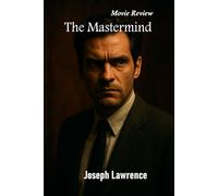 The Mastermind movie review: A reflection on morality, ambition and the art of silence in Kelly Reichardt's 2025 masterpiece