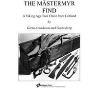 The Mastermyr Find by Henry T. BrownGreta ArwidssonGosta Berg Gosta Berg, Greta Arwidsson (Auteur)
