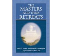 The Masters and Their Retreats