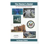 The Master's Denial: An International Thriller