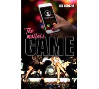 The Master's Game - Léa Nemezia - Hachette Romans - broché - Roman adolescent