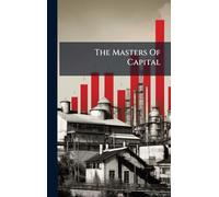 The Masters Of Capital