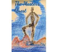 The Master's Quest: The Dancing City