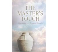 The Master's Touch: Treasures in Earthen Vessels