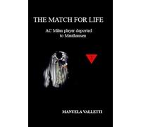 The match for life: AC Milan Player Deported to Mauthausen