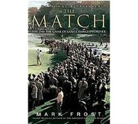 The Match Mark Frost (Auteur)