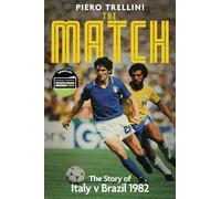 The Match: The Story of Italy V Brazil