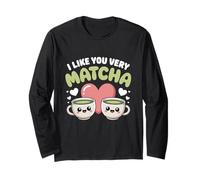 Thé Matcha Proverbe Thé Vert I Like You Very Matcha Manche Longue