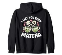 Thé Matcha Proverbe Thé Vert I Like You Very Matcha Sweat à Capuche