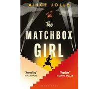 The Matchbox Girl: Lose yourself in this autumn's most captivating historical novel