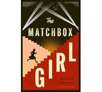 The Matchbox Girl: Winner of the 2026 Walter Scott Prize for Historical Fiction