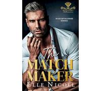 The Matchmaker: An Age Gap Billionaire Romance