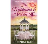The Matchmaker and The Marine: A Later in Life Small Town Romance