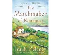 The Matchmaker of Kenmare by Frank Delaney Frank Delaney (Auteur)