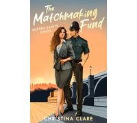 The Matchmaking Fund: An Austen Saints novella