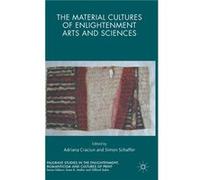The Material Cultures of Enlightenment Arts and Sciences - Adriana Craciun - Palgrave Macmillan - Livre en Anglais - Hardback Adriana CraciunAdriana Craciun (Auteur)