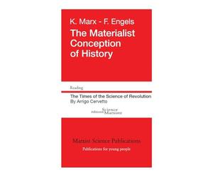 The Materialist Conception of History