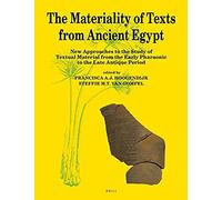 The Materiality Of Texts From Ancient Egypt