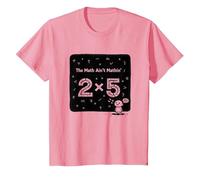 The Math Ain't Mathin' 2x5 Humour mathématique drôle T-Shirt, Enfant, Rose, 12 Ans