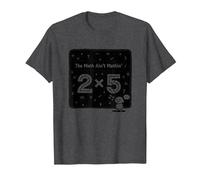 The Math Ain't Mathin' 2x5 Humour mathématique drôle T-Shirt, Homme, Chiné Foncé, L