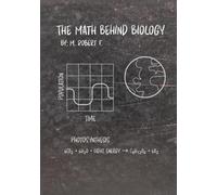The Math Behind Biology