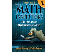 The Math Inspectors: Story Two- The Case of the Mysterious Mr. Jekyll