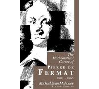 The Mathematical Career of Pierre de Fermat, 1601-1665
