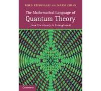 The Mathematical Language Of Quantum Theory