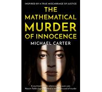 The Mathematical Murder of Innocence