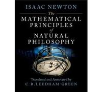 The Mathematical Principles of Natural Philosophy by Isaac Newton Isaac Newton (Auteur)