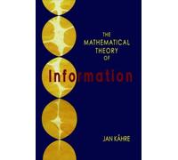 The Mathematical Theory Of Information