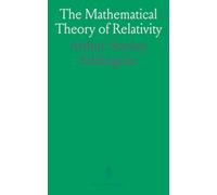 The Mathematical Theory of Relativity