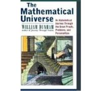 The Mathematical Universe: An Alphabetical Journey Through the Great Proofs, Problems, and Personalities Dunham, William (Auteur)