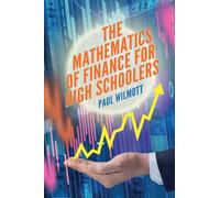 The Mathematics of Finance for High Schoolers