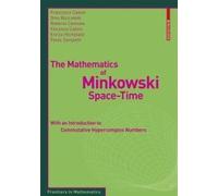The Mathematics Of Minkowski Space-Time