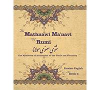 The Mathnawi MaˈNavi Of Rumi, Book-5