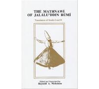 The Mathnawi of Jalaluddin Rumi (2)