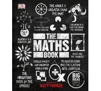 The Maths Book: Big Ideas Simply Explained (DK Big Ideas) by DK [Hardback] NEUF