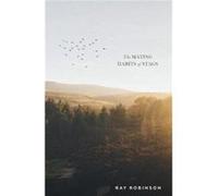 The Mating Habits of Stags by Ray Robinson Unknown (Auteur)