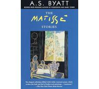A. S. Byatt – The Matisse Stories – Vintage Books