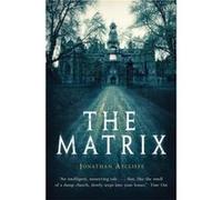 The Matrix Aycliffe, Jonathan (Auteur)